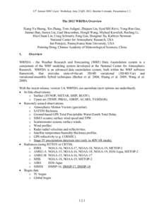 Weather prediction / Weather Research and Forecasting model / RTTOV / Advanced Microwave Sounding Unit / Data assimilation / MetOp / MM5 / TAMDAR / National Center for Atmospheric Research / Atmospheric sciences / Meteorology / Earth