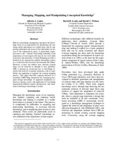 Managing, Mapping, and Manipulating Conceptual Knowledge1 Alberto J. Cañas David B. Leake and David C. Wilson  Institute for Human and Machine Cognition