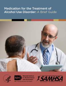 Medication for the Treatment of Alcohol Use Disorder: A Brief Guide