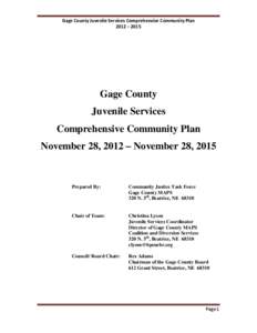 Gage County Juvenile Services Comprehensive Community Plan 2012 – 2015 Gage County Juvenile Services Comprehensive Community Plan