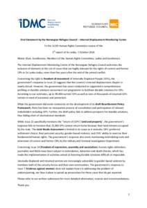 Oral Statement by the Norwegian Refugee Council – Internal Displacement Monitoring Centre To the 112th Human Rights Committee review of the 5th report of Sri Lanka, 7 October 2014 Mister Chair, Excellencies, Members of
