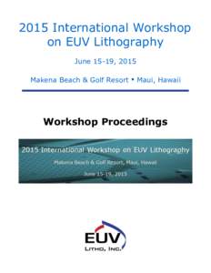 2008 International Workshop on EUV Lithography