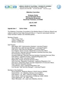 MEDICAL BOARD OF CALIFORNIA – DIVISION OF LICENSING 1428 Howe Avenue, Suite 56, Sacramento, CA[removed]Telephone[removed]Fax[removed]www.mbc.ca.gov Midwifery Committee Embassy Suites