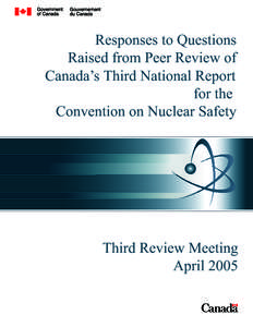 Nuclear technology in Canada / Atomic Energy of Canada Limited / Canadian Nuclear Safety Commission / Nuclear power stations / Nuclear Safety and Control Act / Nuclear safety / Nuclear power / CANDU reactor / Chalk River Laboratories / Energy / Nuclear technology / Natural Resources Canada