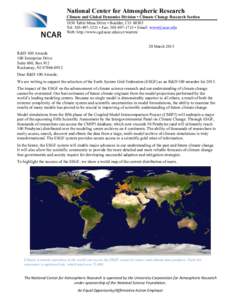 !  National Center for Atmospheric Research Climate and Global Dynamics Division • Climate Change Research Section 1850 Table Mesa Drive • Boulder, COTel:  • Fax:  • Email: wmw@ucar