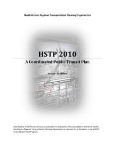 North Central Regional Transportation Planning Organization  HSTP 2010 A Coordinated Public Transit Plan Adopted—[removed]