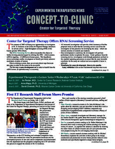 THE Department of Experimental Therapeutics                                                      Volume II – Issue 1 – March[removed]Center for Targeted Therapy Offers RNAi Screening Service T