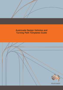 Road transport / Transport in Australia / Road safety / Traffic / Semi-trailer truck / Turning radius / Road / National Transport Commission / Transport / Land transport / Traffic law