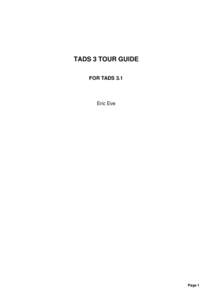 TADS 3 TOUR GUIDE FOR TADS 3.1 Eric Eve  Page 1