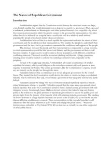 The Nature of Republican Government Introduction Antifederalists argued that the Constitution would destroy the states and create one large, consolidated republic that would deteriorate into a despotic monarchy or aristo