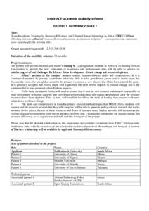 Intra-ACP academic mobility scheme  PROJECT SUMMARY SHEET Title: Transdisciplinary Training for Resource Efficiency and Climate Change Adaptation in Africa (TRECCAfrica) (Working title was „Material resource flows and 