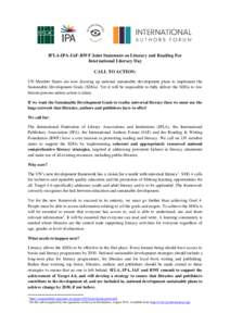 IFLA-IPA-IAF-RWF Joint Statement on Literacy and Reading For International Literacy Day CALL TO ACTION: UN Member States are now drawing up national sustainable development plans to implement the Sustainable Development 