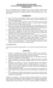 DECLARACIÓN DE SAN SALVADOR II TALLER CENTROAMERICANO POR LA CORTE PENAL INTERNACIONAL Las y los representantes de las Coaliciones de Costa Rica, El Salvador, Estados Unidos Mexicanos, Guatemala, Honduras, Nicaragua, Pa