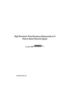 High Resolution Time-Frequency Representation of Narrow-Band Transient Signals c April 2000