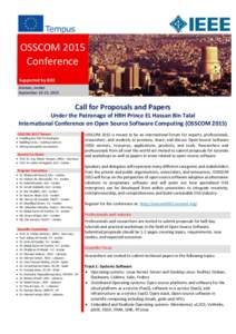 OSSCOM 2015 Conference Supported by IEEE Call for Proposals and Papers Under the Patronage of HRH Prince EL Hassan Bin Talal