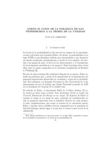 SORTIS IN LUDIS: DE LA PARADOJA DE SAN PETERSBURGO A LA TEORÍA DE LA UTILIDAD JUAN M. R. PARRONDO