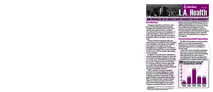 The information provided in this LA Health can help guide community leaders in their local emergency planning, and can be utilized to foster greater public trust and cooperation in the ethnically, socially, and economica