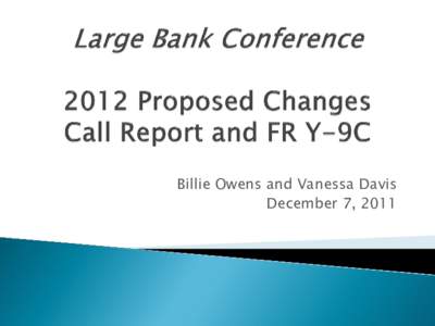 Billie Owens and Vanessa Davis December 7, 2011   Implementation highlights: