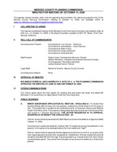 MERCED COUNTY PLANNING COMMISSION MINUTES FOR MEETING OF OCTOBER 14, 2009 The agenda, original minutes, video, and all supporting documentation (for reference purposes only) of the Merced County Planning Commission meeti