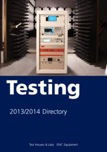 Testing[removed]Directory Test Houses & Labs EMC Equipment  Published Six Times a Year