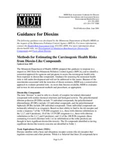 MDH Risk Assessment: Guidance for Dioxins Environmental Surveillance and Assessment Section Environmental Health Division[removed][removed]TDD Web Publication Date: June 2009