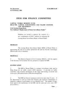 For discussion on 9 February 2001 FCR[removed]ITEM FOR FINANCE COMMITTEE