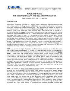 HALT AND HASS THE ACCEPTED QUALITY AND RELIABILITY PARADIGM Gregg K. Hobbs, Ph.D., P.E. – 19 May 2008