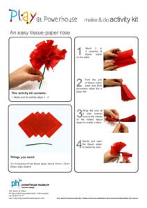 make & do activity kit An easy tissue-paper rose 1  Stack 3 or