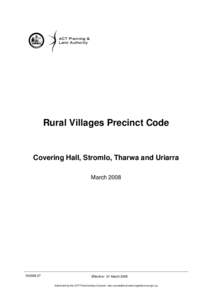 Rural Villages Precinct Code  Covering Hall, Stromlo, Tharwa and Uriarra MarchNI2008-27