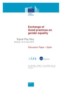 Exchange of Good practices on gender equality Equal Pay Day Estonia, 18-19 June 2013