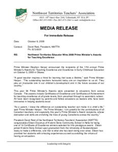 Northwest Territories Teachers’ Association 5018 – 48th Street • Box 2340, Yellowknife, NT X1A 2P7 Office[removed] • Fax[removed] • e-mail: [removed] MEDIA RELEASE For Immediate Release
