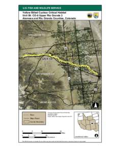 U.S. FISH AND WILDLIFE SERVICE  Yellow Billed Cuckoo Critical Habitat Unit 59: CO-6 Upper Rio Grande 3 Alamosa and Rio Grande Counties, Colorado