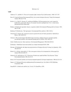 Reference List LAW 1. Anderson, T. L. and Hill, P. J. The race for property rights. Journal of Law and Economics. 1990; [removed].