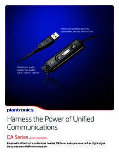Plantronics / Softphone / Voice over IP / Wideband audio / Universal Serial Bus / Computing / Electronic engineering / Electronics / Headset