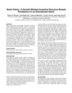 Brain Points: A Growth Mindset Incentive Structure Boosts Persistence in an Educational Game