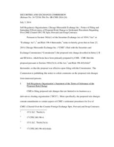 Notice of Filing and Immediate Effectiveness of Proposed Rule Change to Settlement Procedures Regarding Five CME Cleared OTC FX Spot, Forward and Swap Contracts