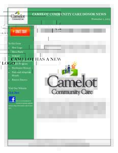                                      CAMELOT COMMUNITY CARE DONOR NEWS November 1, 2013   