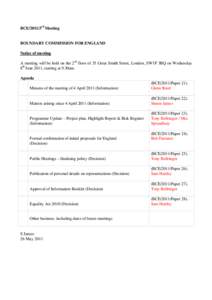 BCE/2011/3rd Meeting  BOUNDARY COMMISSION FOR ENGLAND Notice of meeting A meeting will be held on the 2nd floor of 35 Great Smith Street, London, SW1P 3BQ on Wednesday 8th June 2011, starting at 9.30am.