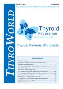 Volume 12, No. 1	  Summer 2009 ThyroWorld