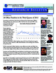 Law Enforcement Officer Deaths: THIRD Quarter[removed]Research Bulletin www.LawMemorial.org	  [removed]