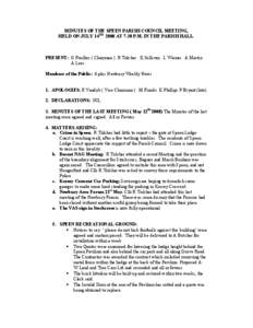 MINUTES OF THE SPEEN PARISH COUNCIL MEETING, HELD ON JULY 14TH 2008 AT 7.30 P.M. IN THE PARISH HALL.