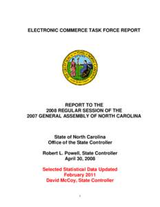 ELECTRONIC COMMERCE TASK FORCE REPORT  REPORT TO THE 2008 REGULAR SESSION OF THE 2007 GENERAL ASSEMBLY OF NORTH CAROLINA