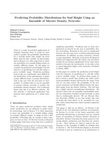 Predicting Probability Distributions for Surf Height Using an Ensemble of Mixture Density Networks Michael Carney [removed] P´