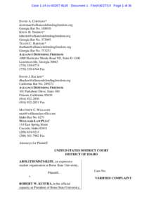 Case 1:14-cv[removed]BLW Document 1 Filed[removed]Page 1 of 36  DAVID A. CORTMAN* [removed] Georgia Bar No[removed]KEVIN H. THERIOT*