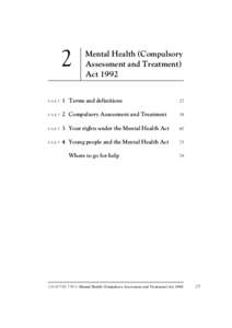 2  Mental Health (Compulsory Assessment and Treatment) Act 1992