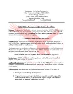 Keweenaw Bay Indian Community Tribal Employment Rights (TERO/EEO) Melissa Koepp, Director Tribal Center[removed]Beartown Road Baraga, Michigan[removed]Phone[removed]