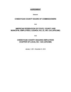 AGREEMENT Between CHEBOYGAN COUNTY BOARD OF COMMISSIONERS And