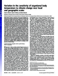 Variation in the sensitivity of organismal body temperature to climate change over local and geographic scales Sarah E. Gilman*, David S. Wethey, and Brian Helmuth Department of Biological Sciences, University of South C