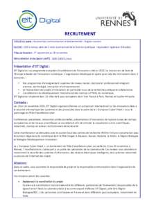 RECRUTEMENT Intitulé du poste : Assistant(e) communication et évènementiel - Anglais courant Contrat : CDD à temps plein de 3 mois (contractuel de la fonction publique – équivalent ingénieur d’études) Prise de