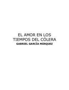 Microsoft Word - garcia marquez, gabriel - el amor en los tiempos del coler.